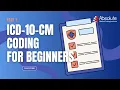 ICD-10-CM Coding for Beginners with AMCI