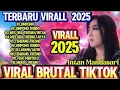 FULL ALBUM TOP LAGU TERBARU PALING POPULER 2025‼️INTAN MANDASARI DAN ARYA SATRIA