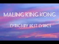 Download Lagu Maling king kong by: Best lyrics