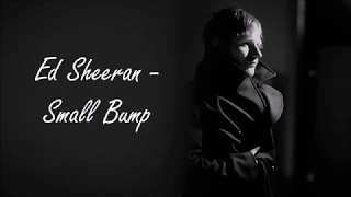 Download Ed Sheeran - Small Bump (Lyrics) MP3