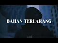 Download Lagu 03. BAHAN TERLARANG - FIQ7 (OFFICIAL AUDIO)