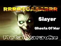 Slayer – Ghosts Of War {Karaoke version — Instrumental with lyrics}