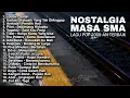 Lagu Lagu Hits Pop Indonesia 2000-an Terbaik | Nostalgia Masa SMA Paling Berkesan