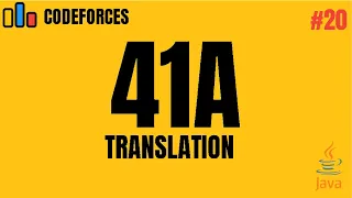 Codeforces 41A - Translation Java Solution