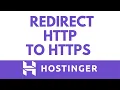 How to Redirect HTTP to HTTPS in WordPress on Hostinger