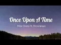 Download Lagu Once Upon A Time - Max Oazo ft. Moonessa [ 1 Hour ]  ♫
