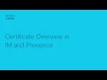Overview of Certificates in Cisco IM and Presence A Complete Guide