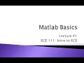 ECE 111 01 Matlab Basics