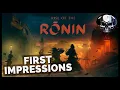 Lagu Rise Of The Ronin - First Impressions