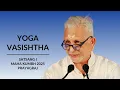 Lagu Yoga Vasishtha | Satsang 1 | 16 Feb 2025 (Evening) | Sri M | Yogadham, Prayagraj | Maha Kumbh