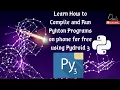 Learn How to Run Compile Python Programs without PC Offline on Phone 100 FREE Pydroid 3 IDE