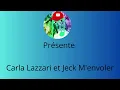 Carla Lazzari et Jeck M'envoler (parole)