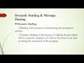 Inheritance Polymorphism Dynamic binding and message passing