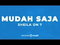 Mudah Saja - Sheila on 7 (KARAOKE VERSION)