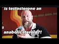 Testosterone vs anabolic steroids