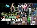 Download Lagu hiburan malam tarian dero vs minum ballo di acara pernikahan || ballo satu teko cap tikus satu botol