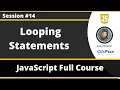 Looping Statements in JavaScript - while do while for loops JavaScript for Beginners