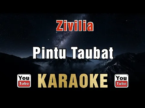 Download MP3 Zivilia - Pintu Taubat (Karaoke)
