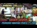 Cak Percil \u0026 Mbak Lusi Geger Geden Perkoro Mantan P*r3l - Dalange Melu Emosi