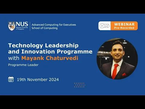 Online Webinar on NUS School of Computing's Technology Leadership and Innovation Programme