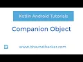 Companion Object Static Equivalent in Kotlin Kotlin Tutorial