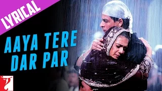lyrical aaya tere dar par full song with lyrics veer zaara shah rukh khan javed akhtar