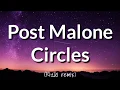 Post Malone - Circles Rizki Remix