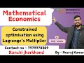 Constrained optimization using Lagrange s multiplier