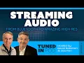Download Lagu Tuned In Ep. 6 | Streaming Audio – From Bluetooth to High-Res Perfection