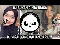 Lagu DJ BUKAN CINTA BIASA - CINTAKU BUKAN DIATAS KERTAS CINTAKU GETARAN YANG SAMA VIRAL TIKTOK 2026