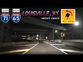 Louisville KY I-71 SB to I-65 SB - Downtown Night Drive