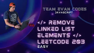 Remove Linked List Elements LeetCode 203 JavaScript O N solution GitHub repo below