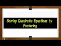 SOLVING QUADRATIC EQUATION BY FACTORING WORKSHEET COMMON CORE MATH