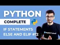 IF ELSE and ELIF in Python - Complete Python Playlist