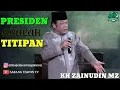 KH ZAINUDIN MZ - jabatan adalah titipan