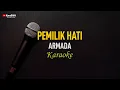 Download Lagu Armada - Pemilik Hati (Karaoke)