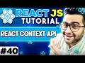 ReactJS Tutorial 40 - React Context API