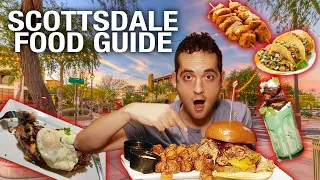 Scottsdale AZ FOOD GUIDE 7 AMAZING Places To Eat in Scottsdale