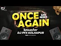 Download Lagu Once Again - Pista C | Remaster - DJ PFX Kolhapur | Kolhapuri Trance #Unreleased