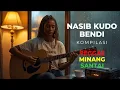 Lagu 🎵 NASIB KUDO BENDI 🌴 Reggae Minang Santai | Kompilasi Lagu Reggae Minang Paling Enak Didengar
