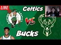 Game 1 Milwaukee Bucks VS Boston Celtics LIVE STREAM REACTION NBA Playoffs Celtics Vs Bucks