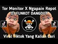 Lagu DJ FUNKOT DANGDUT  TOR MONITOR KETUA X NGAPAIN REPOT X UBUR UBUR IKAN LELE VIRAL TIKTOK BY ADY FUNKY