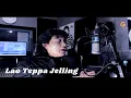 Download Lagu ANCHA. S - LAO TEPPA JELLING