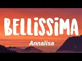 Download Lagu Annalisa - Bellissima (Testo/Lyrics 🇮🇹)