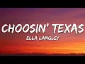 Ella Langley - Choosin Texas