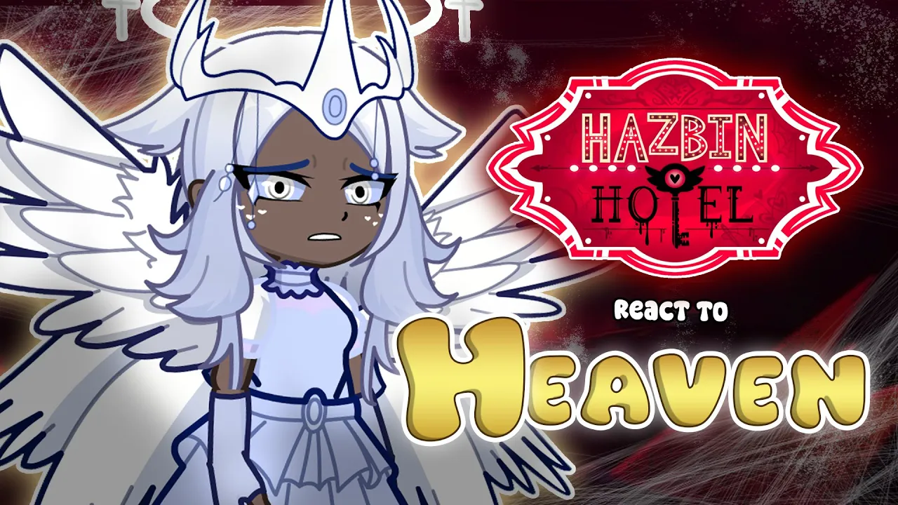 Hazbin Hotel react to  Heaven & Angels || season 2 || Gacha react