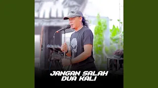 jangan salah dua kali