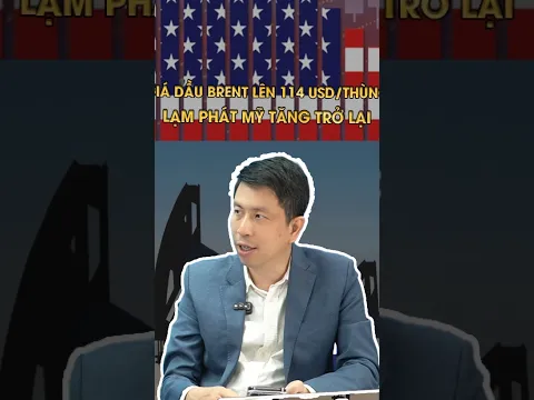 GIÁ DẦU BRENT LÊN 114 USD/THÙNG, LẠM PHÁT MỸ TĂNG TRỞ LẠI #fed #brent #giadau