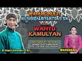 Download Lagu WAHYU KAMULYAN - KI SIGID ARIYANTO - BT; SINDEN MANOHARA - Ds. Sumberbendo Kec. Saradan Kab. Madiun