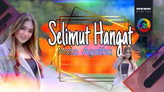 Download MALA AGATHA | SELIMUT HANGAT (OFFICIAL VIDEO MUSIC) MP3